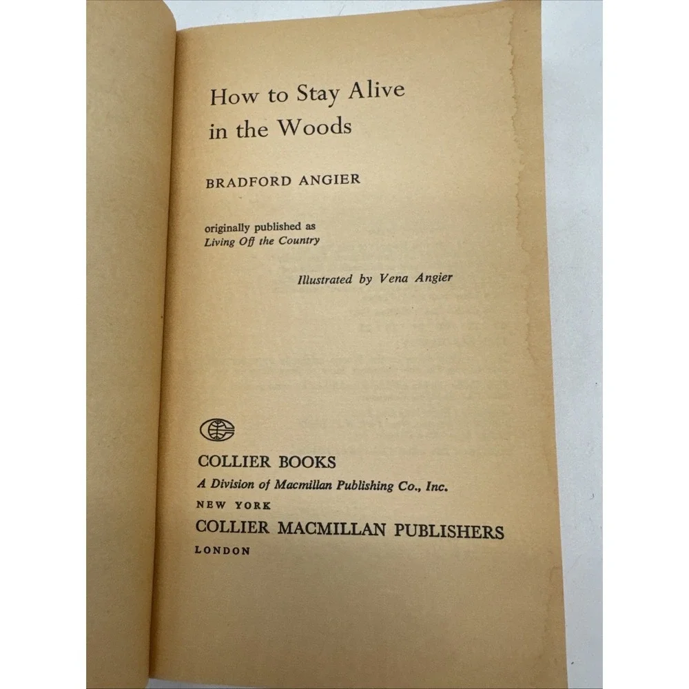 How to Stay Alive in the Woods Bradford Angier 1962 Collier Pb Prepper Survival